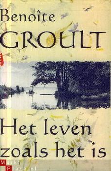 Groult, Benoite; Het leven zoals het is - 1