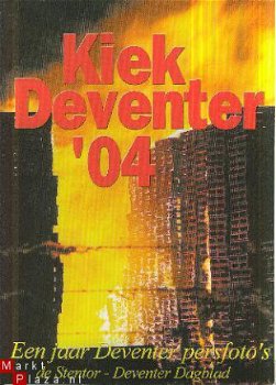 Deventer Dagblad; Kiek Deventer 04 - 1