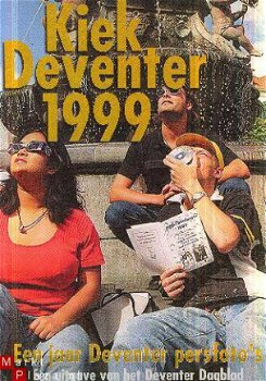 Deventer Dagblad; Kiek Deventer 99 - 1