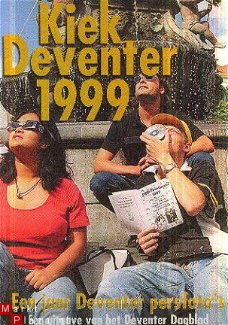 Deventer Dagblad; Kiek Deventer 99