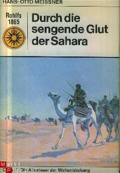 H.O. Meissner; Durch die sengende Glut der Sahara ( Rohlfs ) - 1