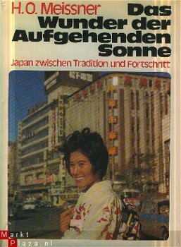 Meissner, H.O.; Das Wunder der Aufgehenden Sonne (Japan) - 1