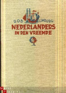 Limburg, Rob; Nederlanders in den vreemde