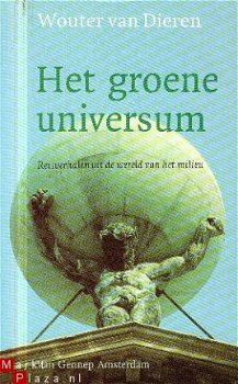 Dieren, Wouter van; Het groene universum - 1