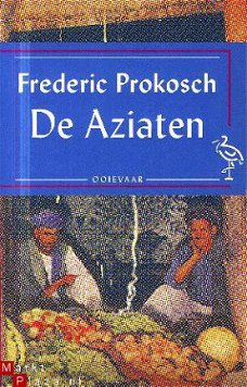 Prokosch, Frederic; De Aziaten