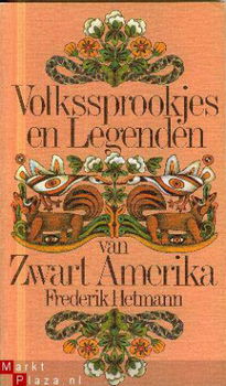 Hetmann, F, red; Volkssprookjes & Legenden van Zwart Amerika - 1