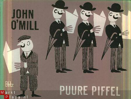 'O Mill, John; Puure Piffel - 1