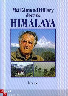 Hillary, Edmund; Met Edmund Hillary door de Himalaya