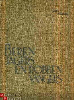 Viksten, Alb.; Berenjagers en Robbenvangers - 1