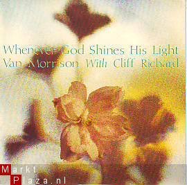 CLIFF RICHARD & VAN MORRISON WHENEVER GOD SHINES HIS LIGHT - 1
