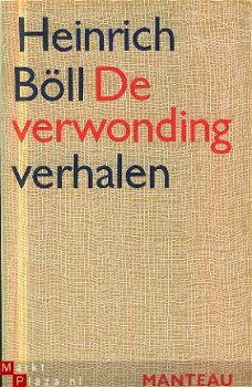 Böll, Heinrich; De verwonding, Verhalen - 1