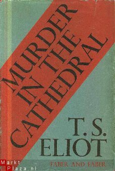 Eliot, T.S.; Murder in the Cathedral