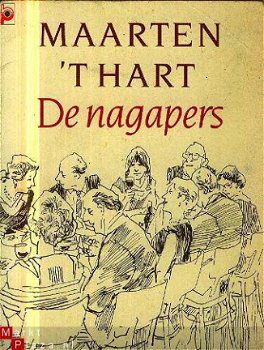 Hart, Maarten 't : De nagapers - 1