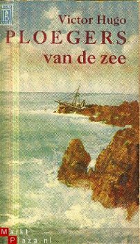 Hugo, Victor; Ploegers van de zee - 1